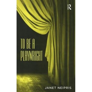 To Be A Playwright