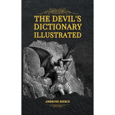 The Devil's Dictionary Illustrated