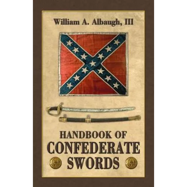 Handbook of Confederate Swords