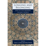 Longing and Belonging: Jews in the Modern Islamic World