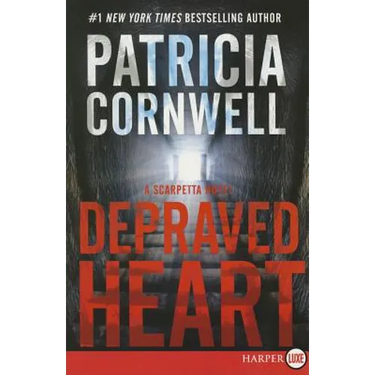 Depraved Heart: A Scarpetta Novel