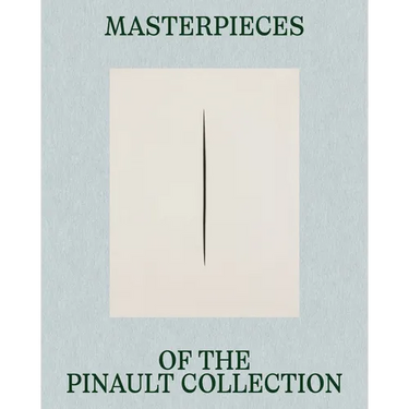 Masterpieces of the Pinault Collection