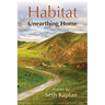 Habitat: Unearthing Home: Unearthing Home