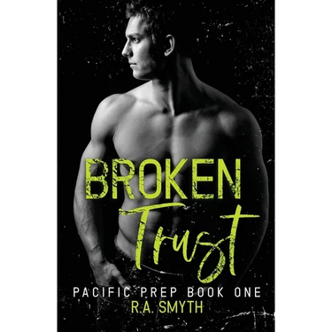 Broken Trust: Pacific Prep #1