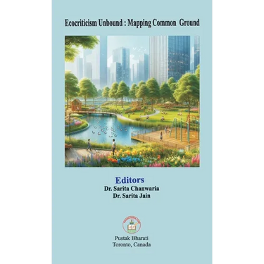 Ecocriticism Unbound: Mapping Common Ground