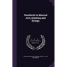 Standards in Manual Arts, Drawing and Design