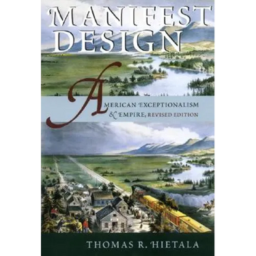 Manifest Design: American Exceptionalism and Empire