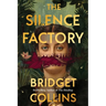 The Silence Factory