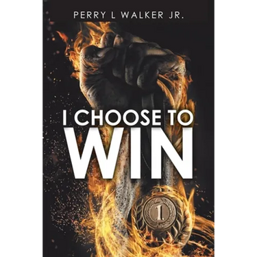 I Choose to Win