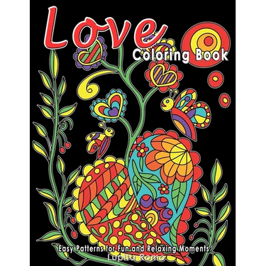 Love Coloring Book: Easy Coloring with Lovely and Relaxing Illustrations Including Animals, Flowers and Heart Patterns. Ideal for Seniors
