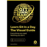 Learn Git in a Day: Everything you need, nothing you don't