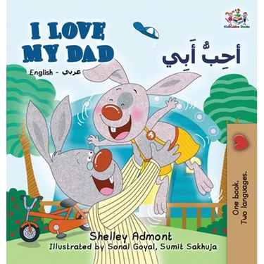 I Love My Dad (English Arabic Bilingual Book): Arabic Bilingual Children's Book