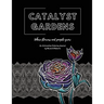Catalyst Gardens