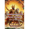 The Tale of Shahnameh First Kings: A Journey in Shahnameh for Kids in Farsi and English
