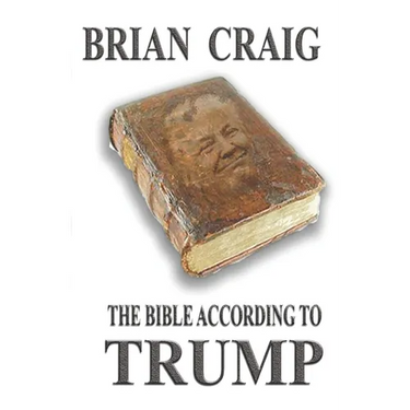 The Bible According to Trump