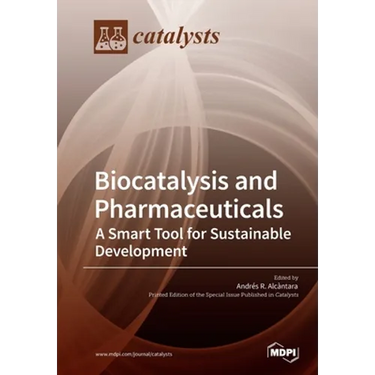Biocatalysis and Pharmaceuticals: A Smart Tool for Sustainable Development