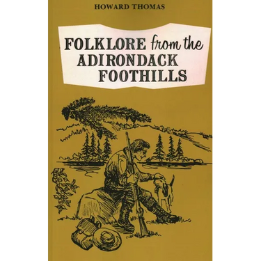 Folklore from the Adirondack Foothills