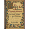 The Greater Key of Solomon - Clavicula Salomonis: A Modern Rendering of the 15th Century Grimoire