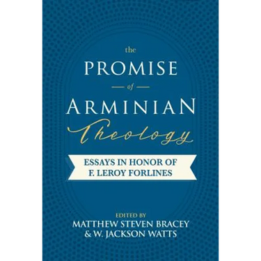 The Promise of Arminian Theology