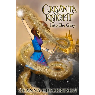Crisanta Knight: Into the Gray: Book 7 Volume 7