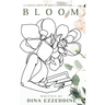 Bloom: A Collection of Self Love Poems: A Collection of Self Love Poems