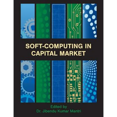 Soft-Computing in Capital Market: Research and Methods of Computational Finance for Measuring Risk of Financial Instruments