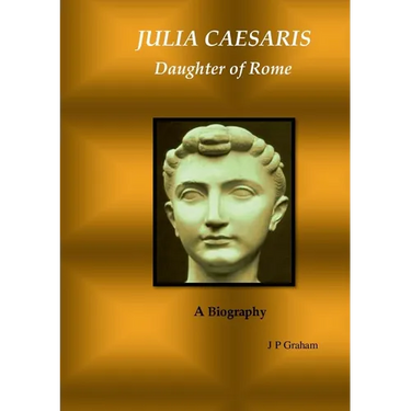 Julia Caesaris: Daughter of Rome