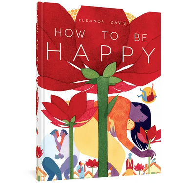 How to Be Happy