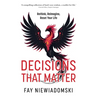 Decisions That Matter: Rethink, Reimagine, Reset Your Life