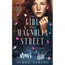 The Girl From Magnolia Street