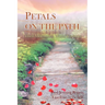 Petals on the Path: Third Millennium World Teachings