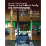 Nomadic Life in Mongolia: Stories of the Enkhbat Family and Their Belongings