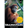 Orangutans: People of the Forest