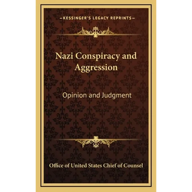 Nazi Conspiracy and Aggression: Opinion and Judgment