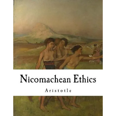 Nicomachean Ethics: Aristotle