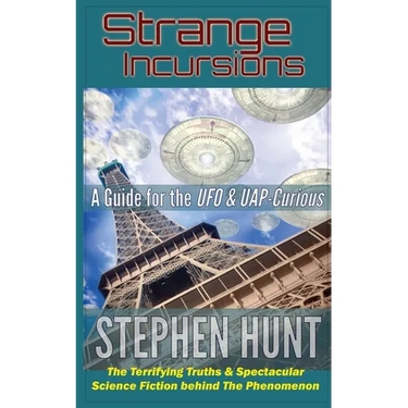 Strange Incursions: A Guide for the UFO & UAP-Curious