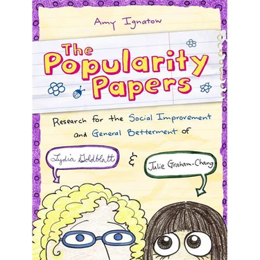 The Popularity Papers #1: Research for the Social Improvement and General Betterment of Lydia Goldblatt and Julie Graham-Chang: Volume 1