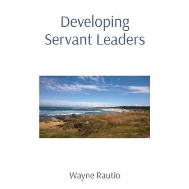 Developing Servant Leaders