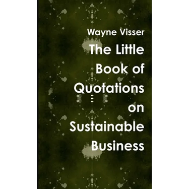 The Little Book of Quotations on Sustainable Business
