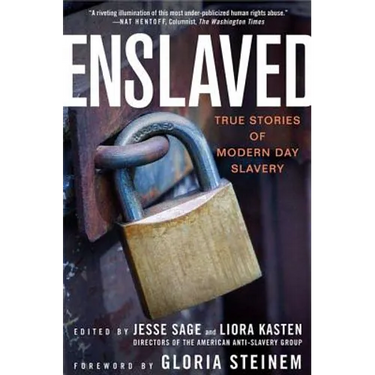 Enslaved: True Stories of Modern Day Slavery