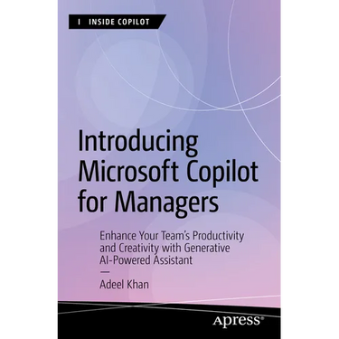 Introducing Microsoft Copilot for Managers: Enhance Your Team's Productivity and Creativity with Generative AI-Powered Assistant