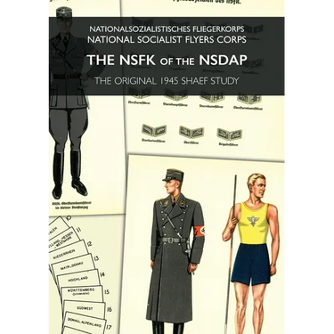The Nsfk of the Nsdap: Nationalsozialistisches Fliegerkorps - National Socialist Flyers Corps