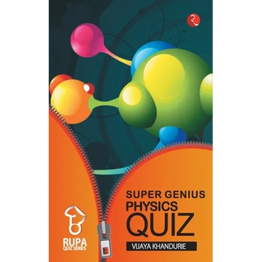 Rupa Book of Super Genius Physics Quiz