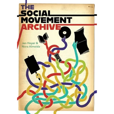 The Social Movement Archive