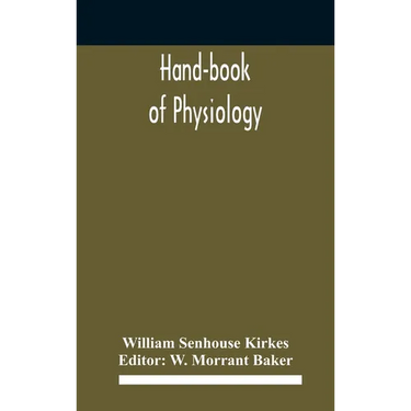 Hand-book of physiology