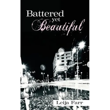 Battered yet Beautiful