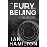 The Fury of Beijing: An Ava Lee Novel: The Triad Years