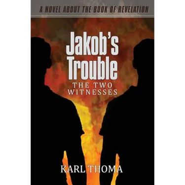 Jakob's Trouble: The Two Witnesses