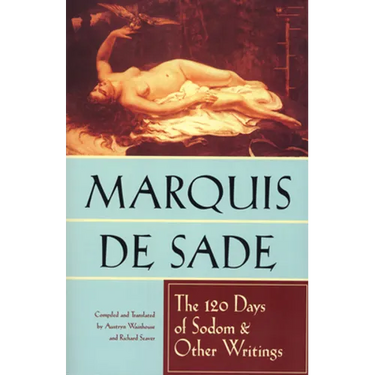 The 120 Days of Sodom and Other Writings