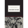 The Body of War: Media, Ethnicity, and Gender in the Break-up of Yugoslavia